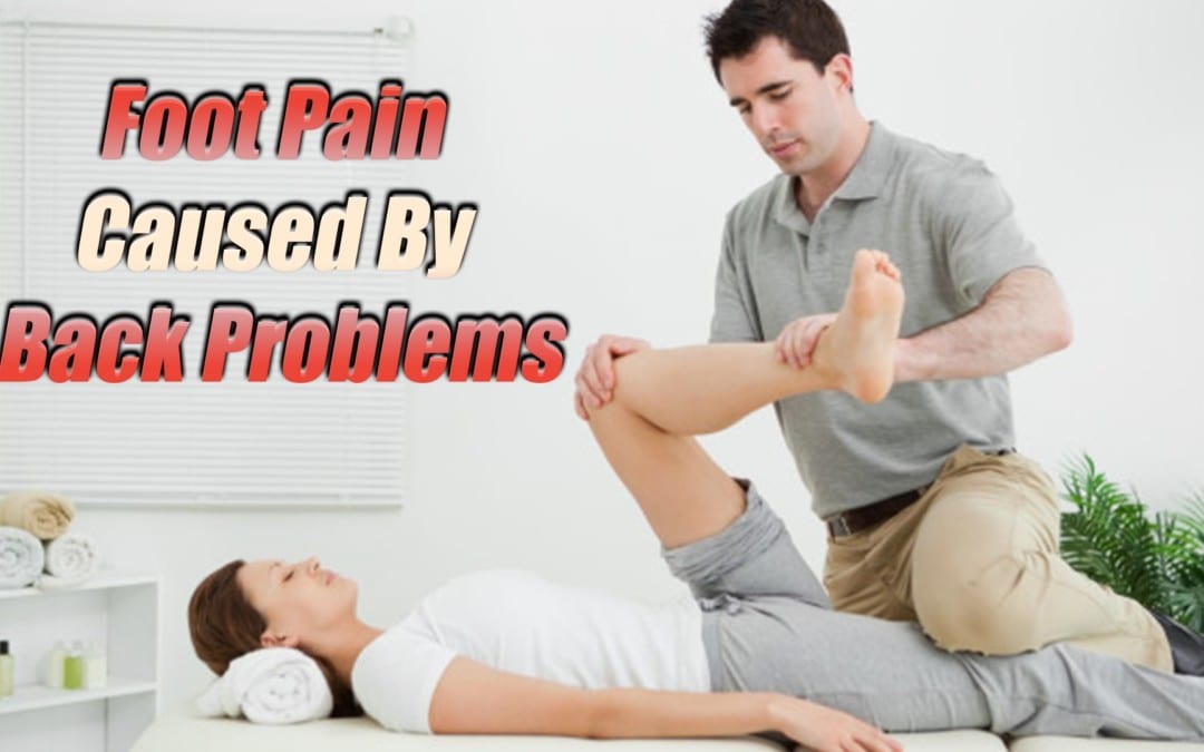 Foot Pain Caused By Back Problems | El Paso, TX.