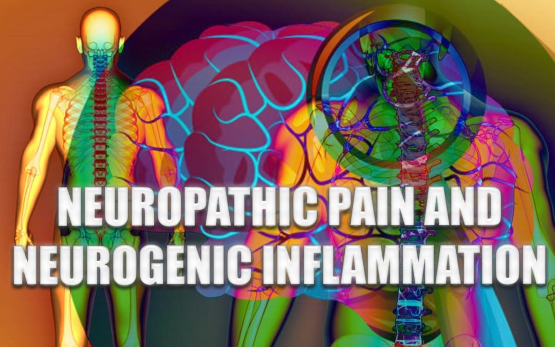 Neuropathic Pain And Neurogenic Inflammation | El Paso, TX.