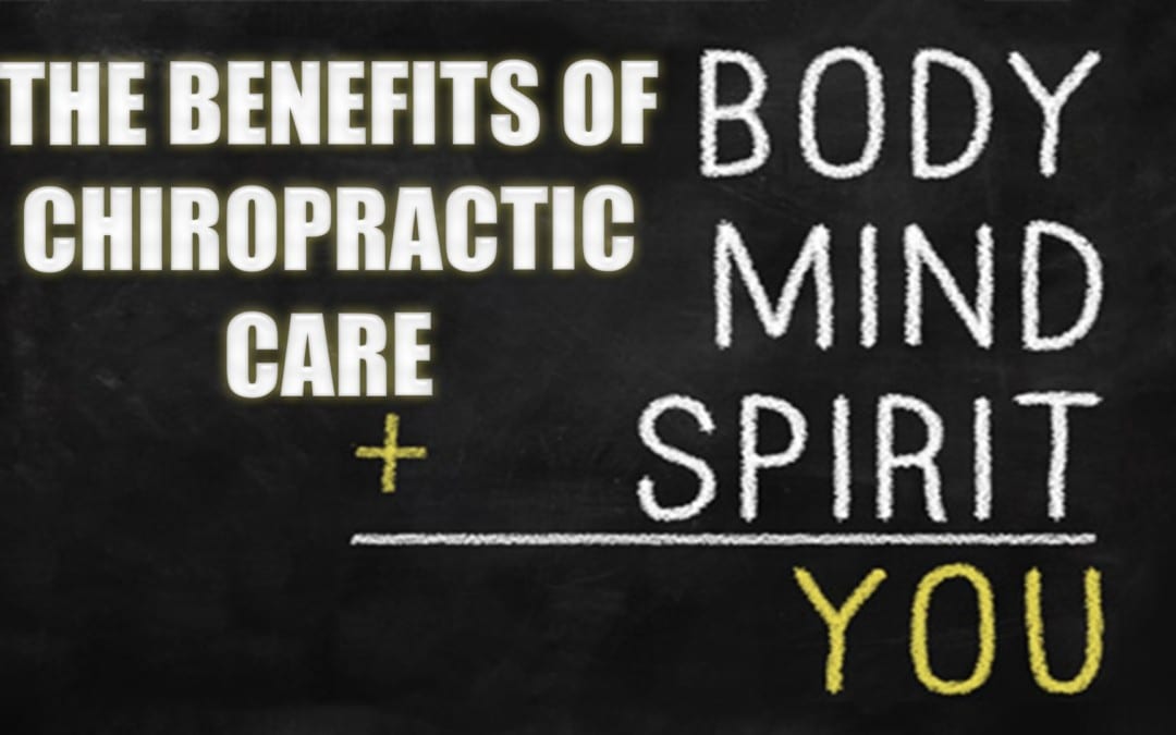 Health Benefits From Chiropractic Care