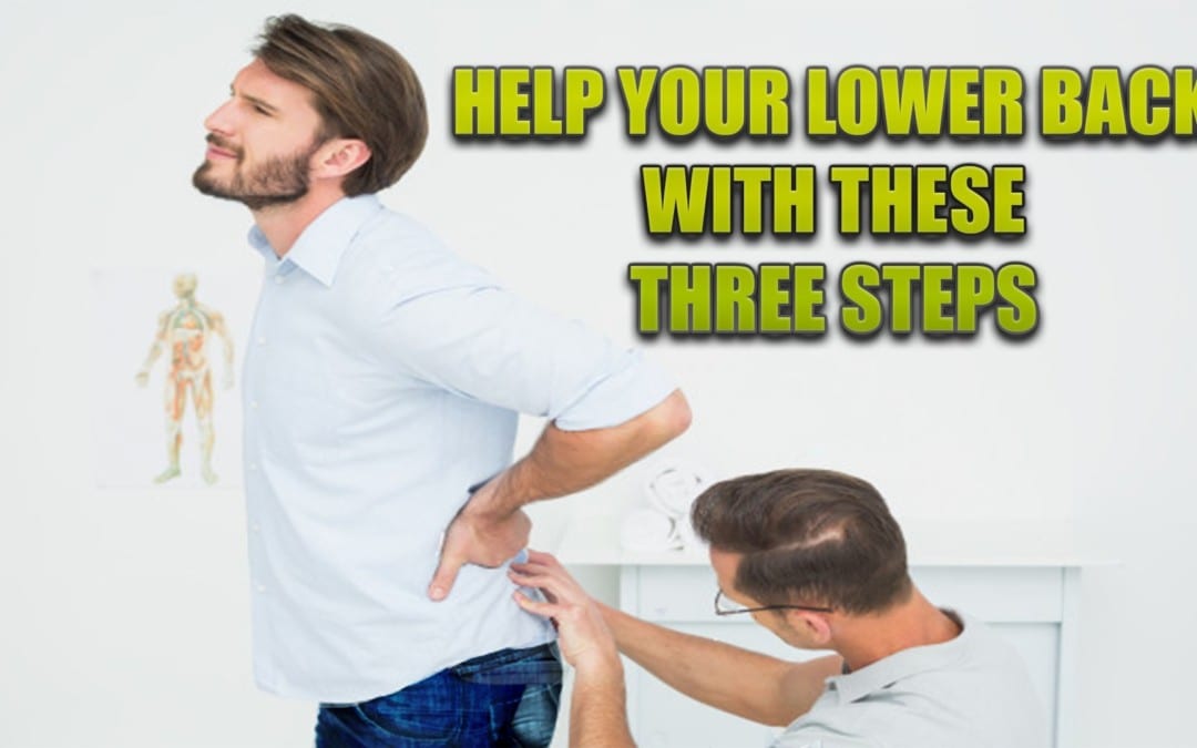 Three Steps To Help Your Back