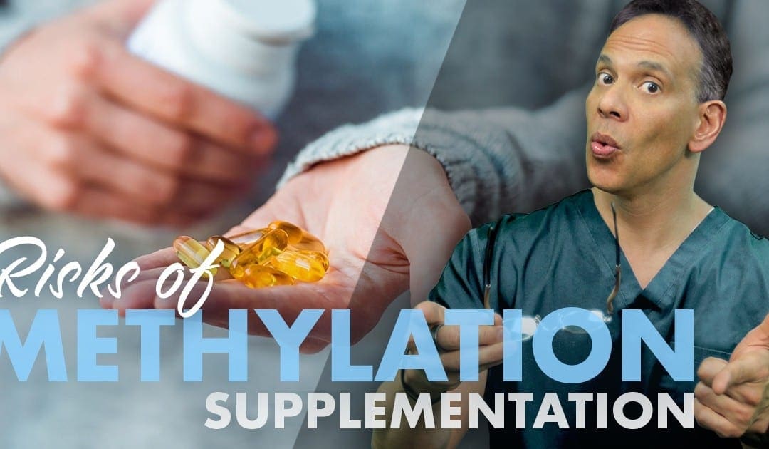 Risks of Methylation Supplementation